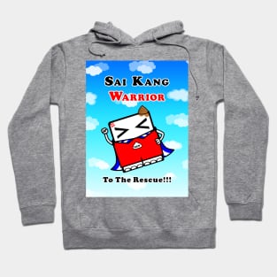 Sai Kang Warrior To The Rescue (Full) Hoodie